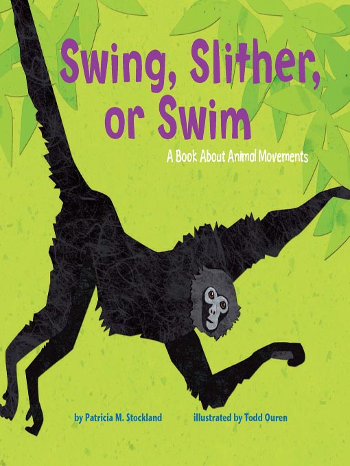 Title details for Swing, Slither, or Swim by Patricia M. Stockland - Available